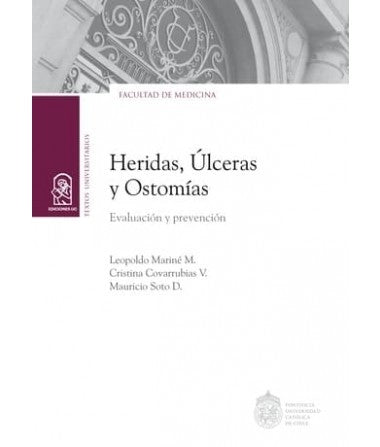 HERIDAS, ÚLCERAS Y OSTOMÍAS. Evaluación y prevención