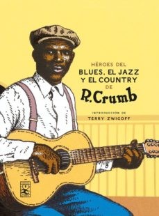 HEROES DEL BLUES, EL JAZZ Y EL COUNTRY