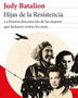 HIJAS DE LA RESISTENCIA