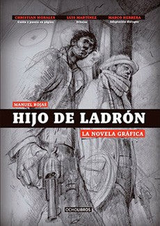 Hijo De Ladron La Novela Grafica