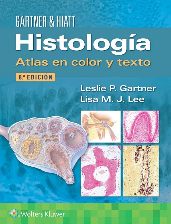 HISTOLOGIA. ATLAS EN COLOR Y TEXTO 8ED.9