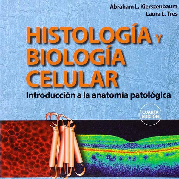 HISTOLOGIA Y BIOLOGIA CELULAR