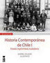 HISTORIA CONTEMPORANEA DE CHILE VOL I