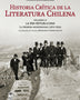 HISTORIA CRITICA DE LA LITERATURA CHILENA