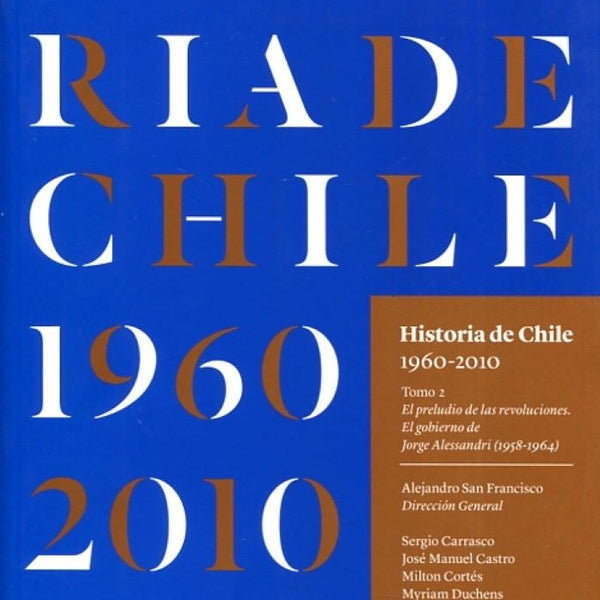 HISTORIA DE CHILE (1960-2010) TOMO 2 TD.