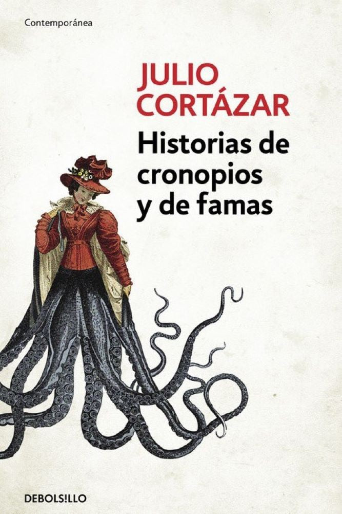 HISTORIA DE CRONOPIOS Y DE FAMAS