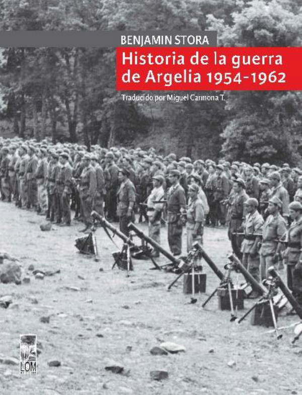 HISTORIA DE LA GUERRA DE ARGELIA 1954-1962