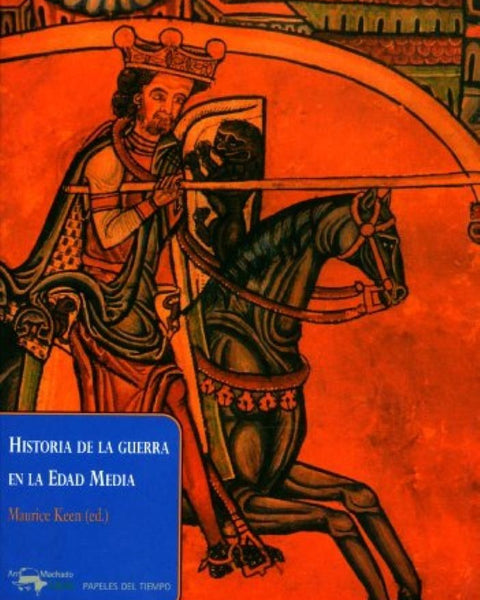 HISTORIA DE LA GUERRA EN LA EDAD MEDIA