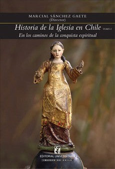 HISTORIA DE LA IGLESIA EN CHILE T 1