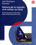 HISTORIA DE LA RELACION CIVIL-MILITAR EN CHILE
