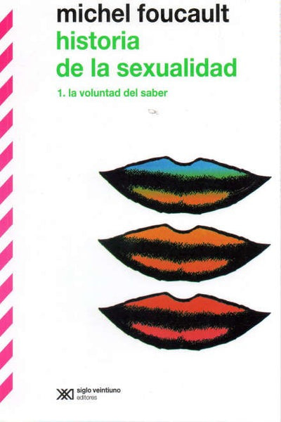 HISTORIA DE LA SEXUALIDAD 1 : LA VOLUNTAD DEL SABER