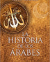 LA HISTORIA DE LOS ARABES