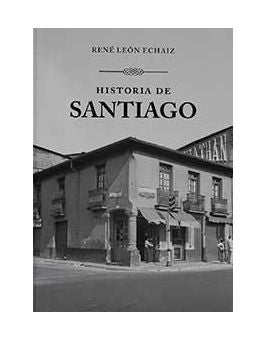 HISTORIA DE SANTIAGO DE CHILE