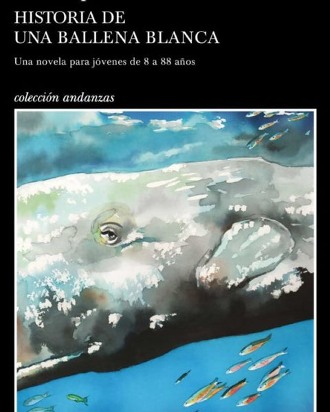 HISTORIA DE UNA BALLENA BLANCA