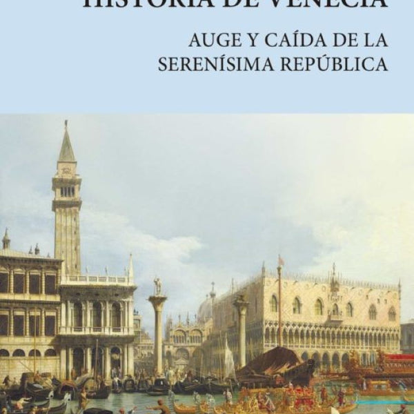 HISTORIA DE VENECIA
