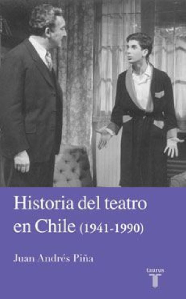 HISTORIA DEL TEATRO EN CHILE 1941-1990