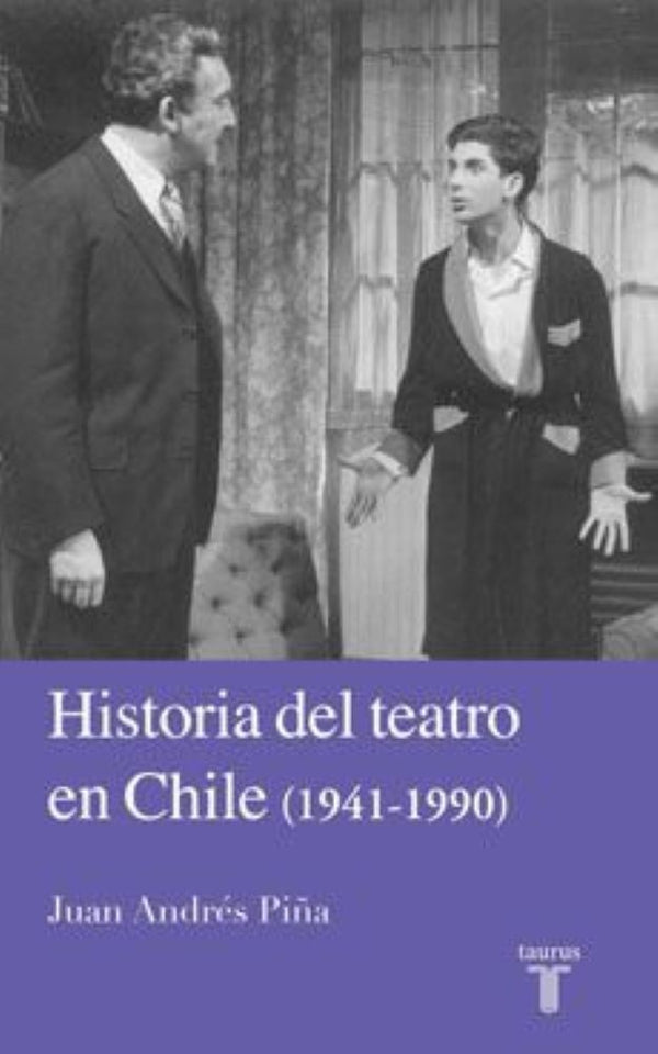 HISTORIA DEL TEATRO EN CHILE 1941-1990