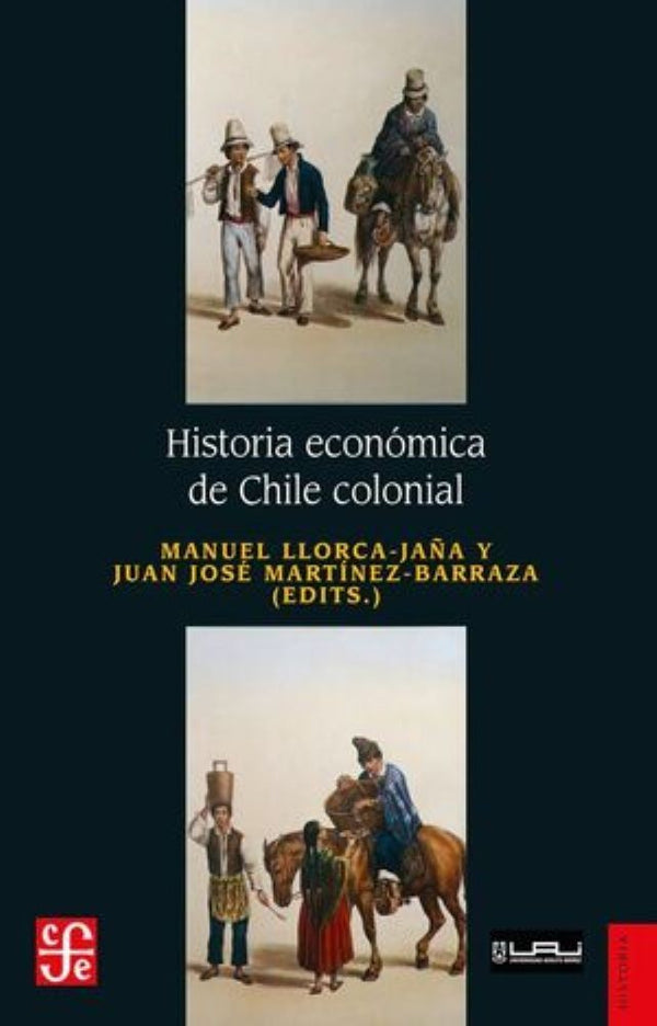 HISTORIA ECONOMICA DE CHILE COLONIAL