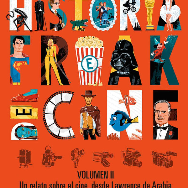 HISTORIA FREAK DEL CINE VOLUMEN II