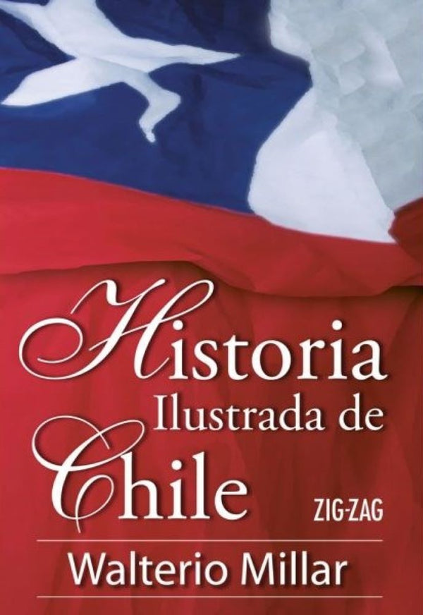 HISTORIA ILUSTRADA DE CHILE