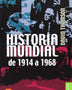 HISTORIA MUNDIAL DE 1914 A 1968