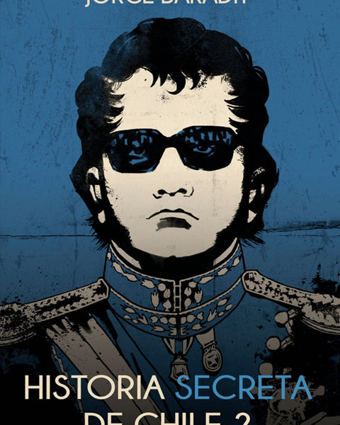 HISTORIA SECRETA DE CHILE 2