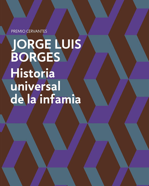 HISTORIA UNIVERSAL DE LA INFAMIA