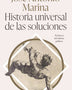 HISTORIA UNIVERSAL DE LAS SOLUCIONES