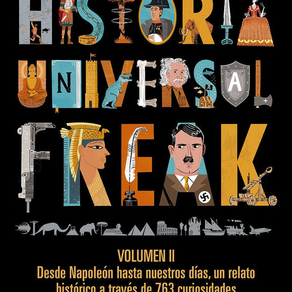 HISTORIA UNIVERSAL FREAK VOL II