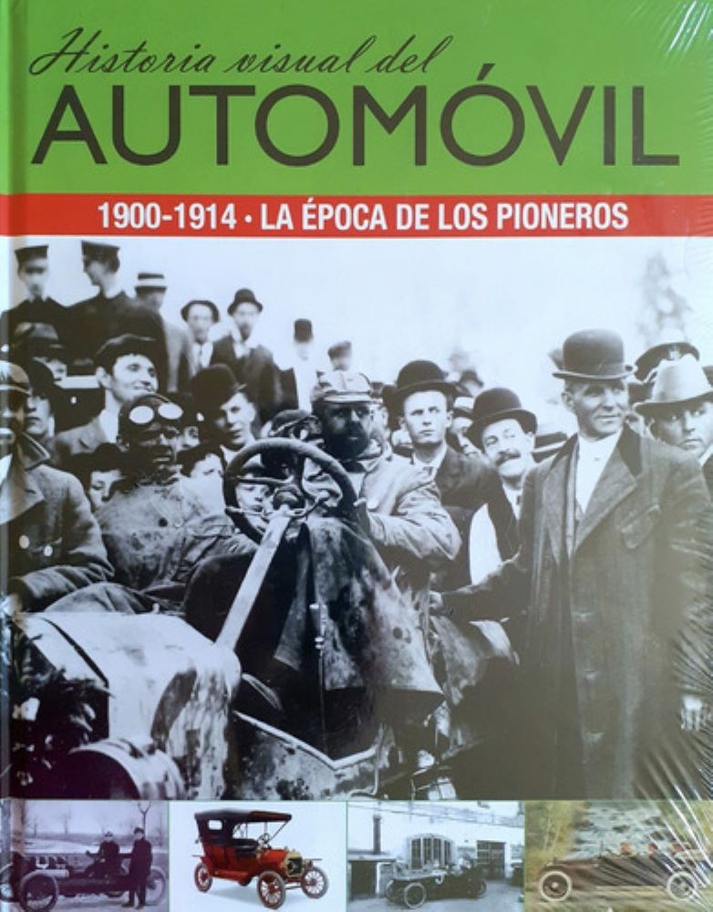 HISTORIA VISUAL DE AUTOMOVIL 1900-1914