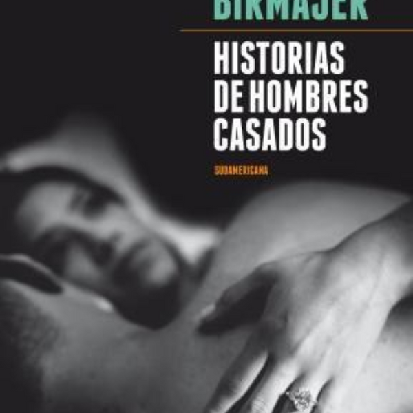HISTORIAS DE HOMBRES CASADOS