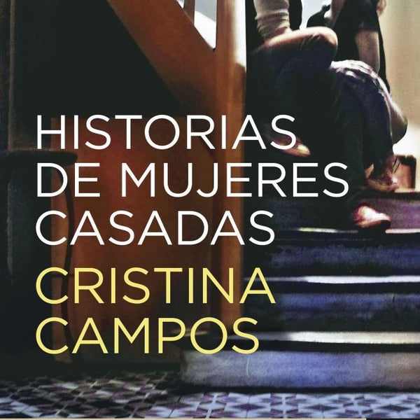 HISTORIAS DE MUJERES CASADAS