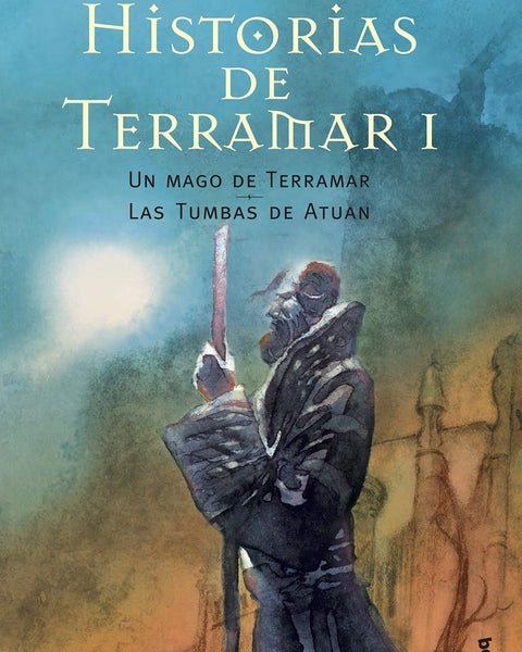 HISTORIAS DE TERRAMAR 1 (UN MAGO EN TERRAMAR / LAS TUMBAS DE ATUA N)
