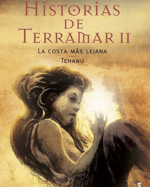 HISTORIAS DE TERRAMAR 2 (LA COSTA MAS LEJANA / TEHANU)