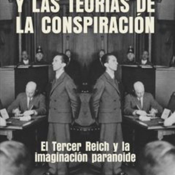 HITLER Y LAS TEORIAS DE LA CONSPIRACION