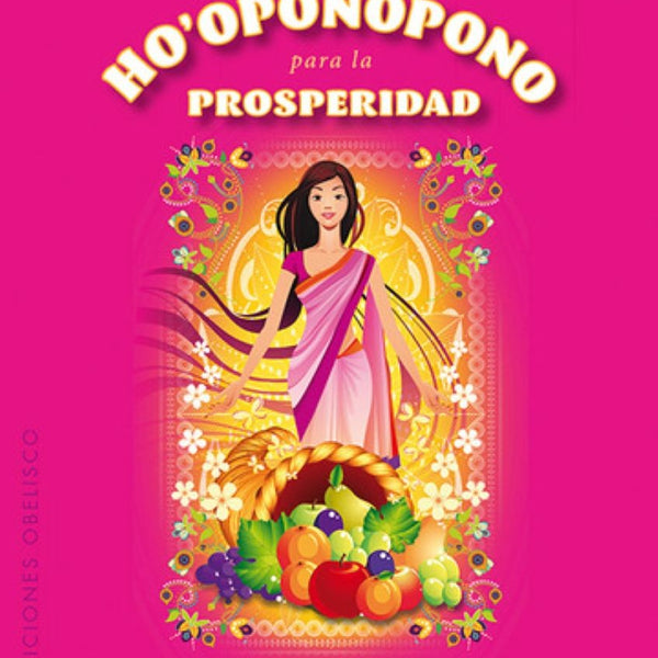 HO'OPONOPONO PARA LA PROSPERIDAD + CARTAS