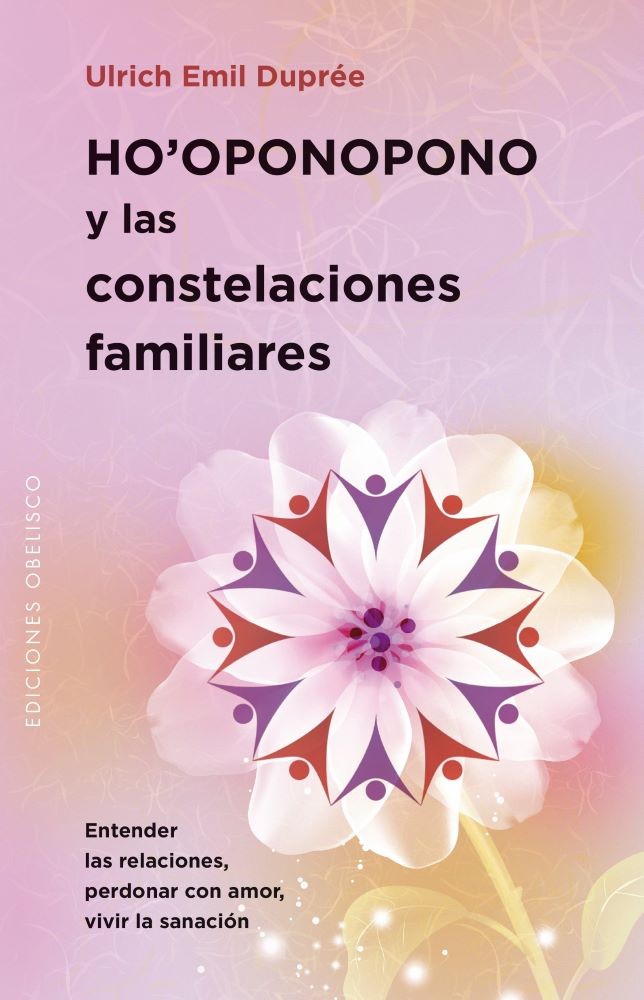 HO'PONOPONO Y LAS CONSTELACIONES FAMILIARES