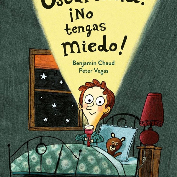HOLA, OSCURIDAD! ¡NO TENGAS MIEDO!