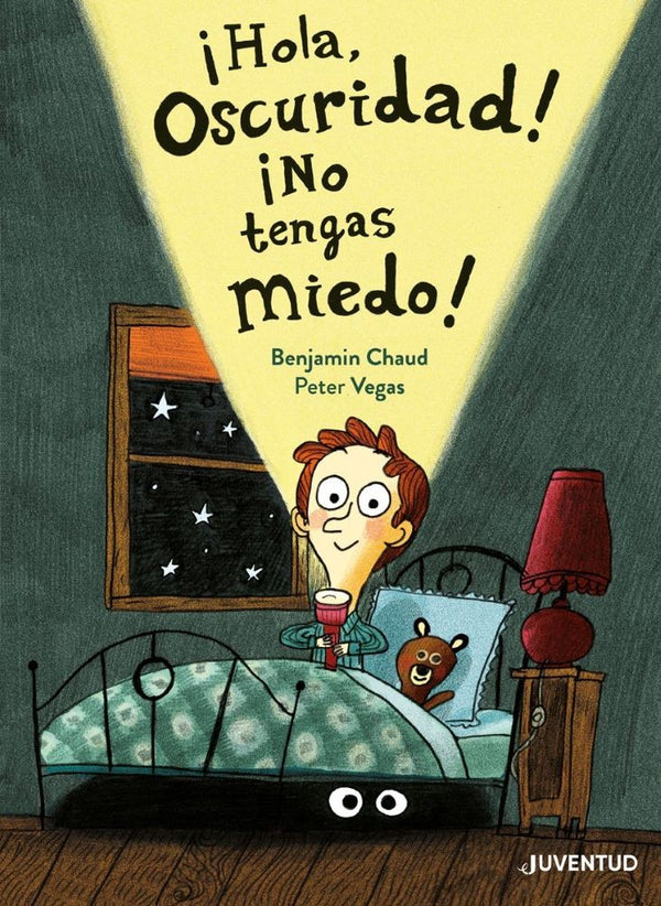 HOLA, OSCURIDAD! ¡NO TENGAS MIEDO!