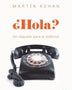 ¿HOLA? UN REQUIÉM PARA EL TELEFONO