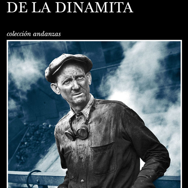 EL HOMBRE DE LA DINAMITA
