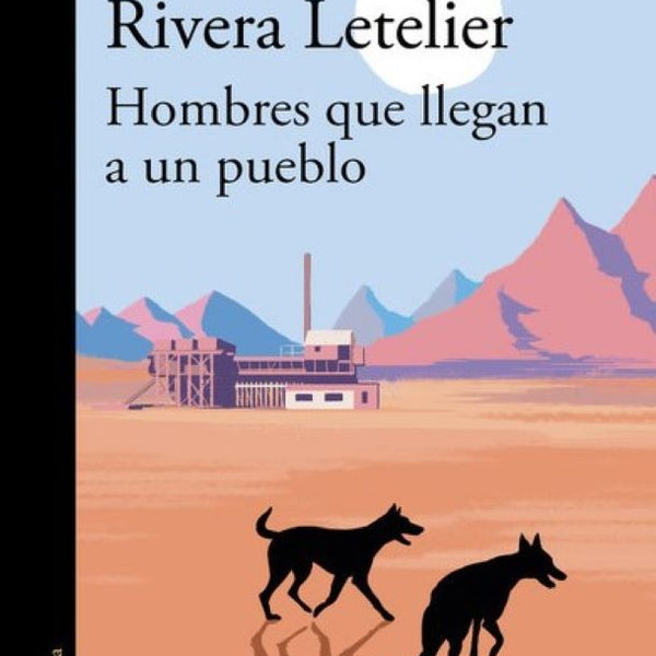 HOMBRES QUE LLEGAN A UN PUEBLO