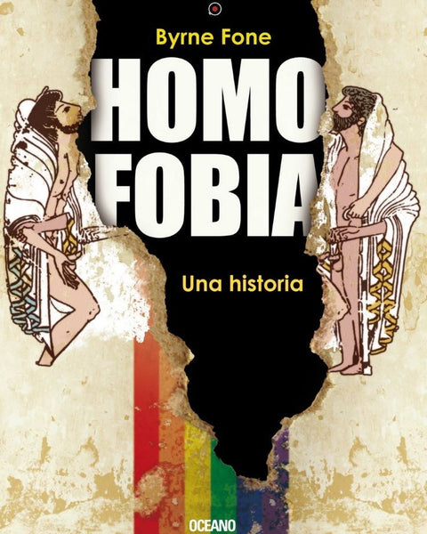HOMOFOBIA. UNA HISTORIA