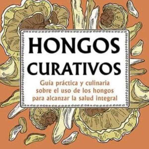 HONGOS CURATIVOS