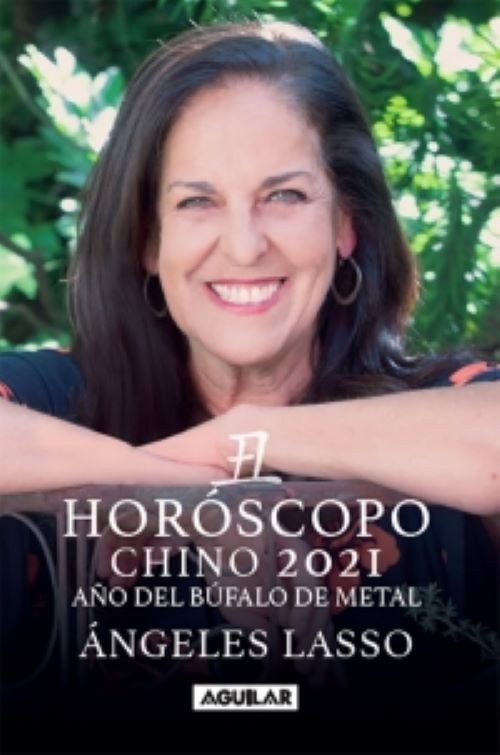 HOROSCOPO CHINO 2021 ANGELES LASSO