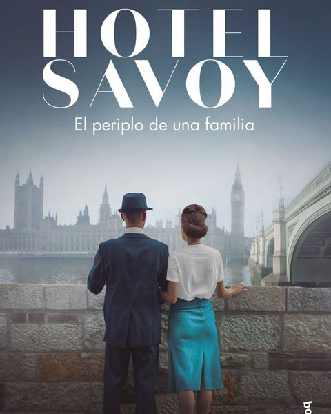 HOTEL SAVOY. EL PERIPLO DE UNA FAMILIA