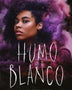 HUMO BLANCO