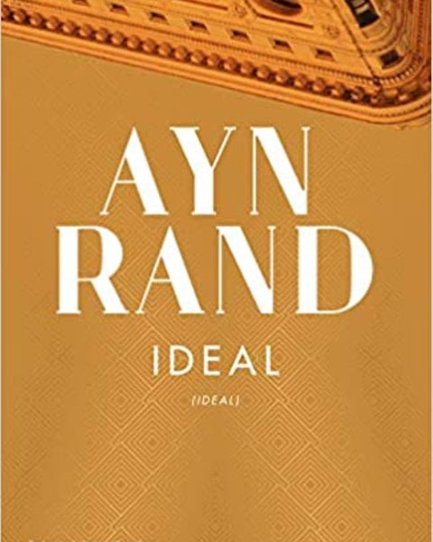 IDEAL - AYN RAND