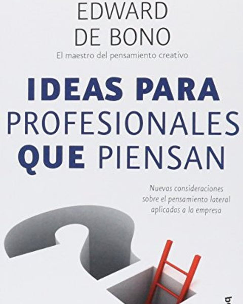 IDEAS PARA PROFESIONALES QUE PIENSAN