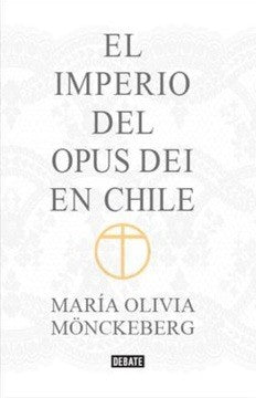 IMPERIO DEL OPUS DEI EN CHILE